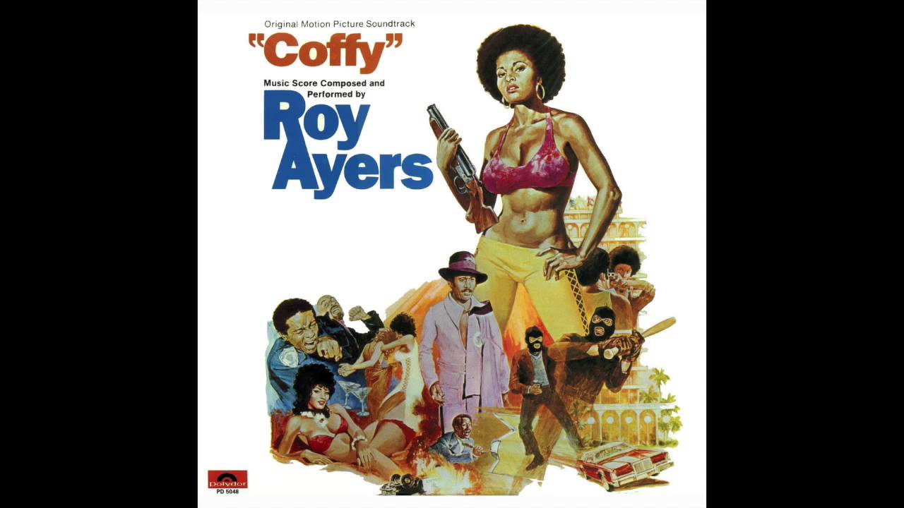 Cover for the movie Coffy is The Color, scored by Roy Ayers