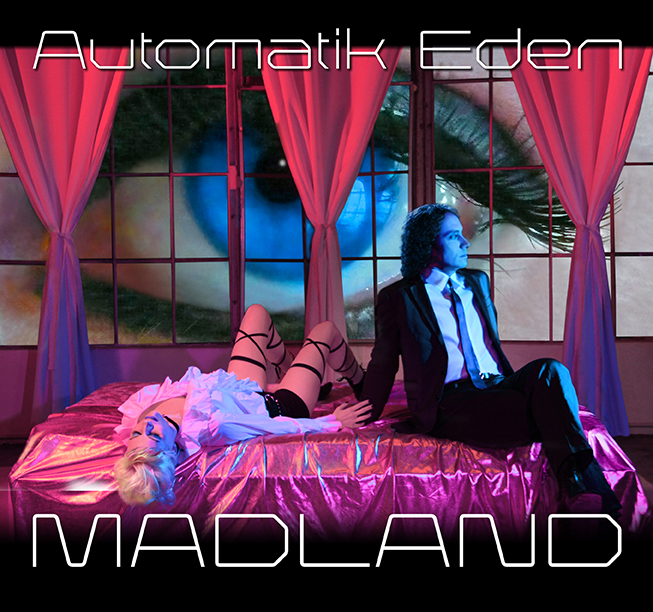 the cover of my new album Madland with my band Automatik Eden