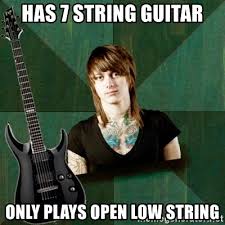 Another meme making fun of 7 or more string guitar players