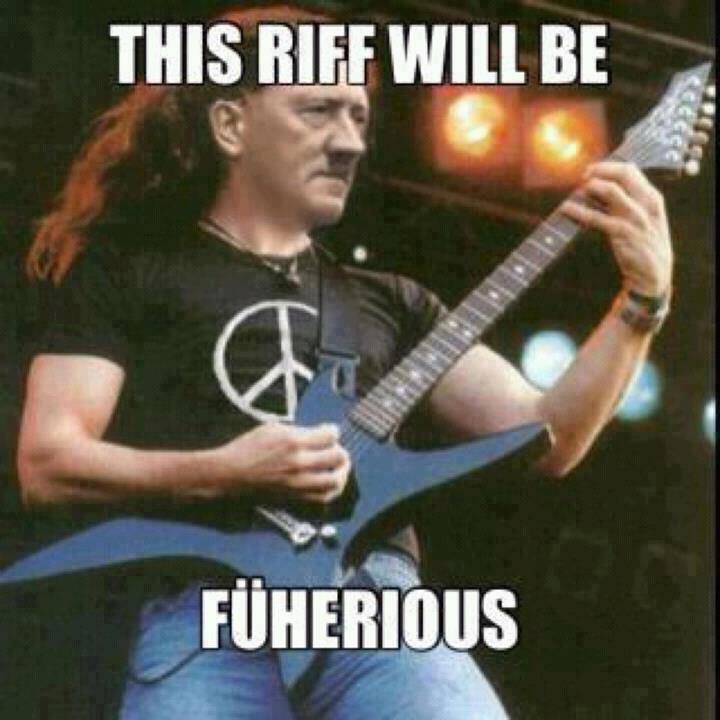 For some Füherious riffing