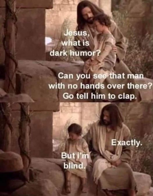No one's funnier than Jesus