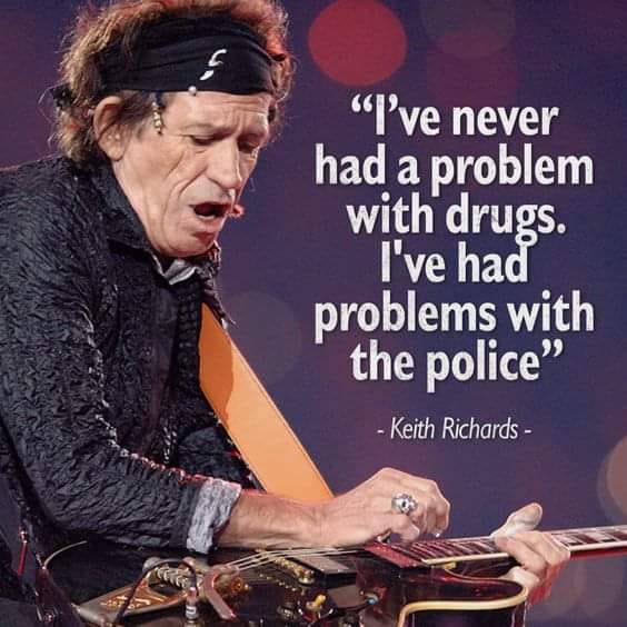 Keef never had a problem with drugs